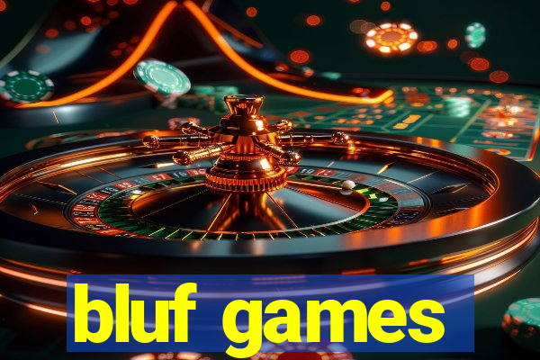 bluf games